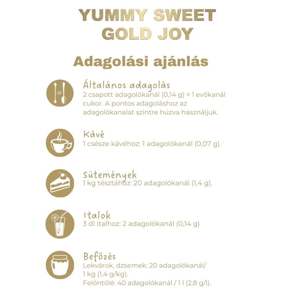 yummy sweet gold joy edesitoszer adagolasi ajanlas